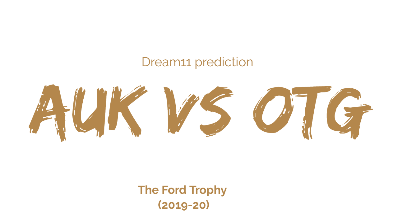 dream11 prediction the ford trophy